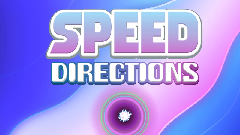 Speed Directions